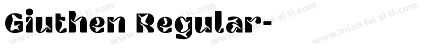 Giuthen Regular字体转换